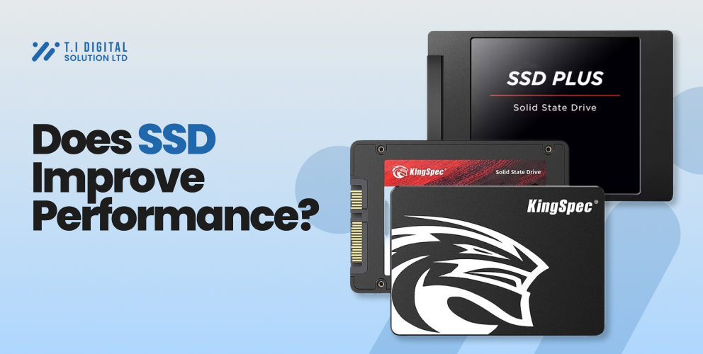 How SSDs Improve Performance