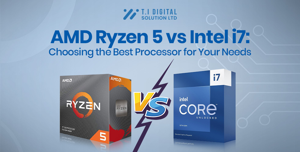 AMD-Ryzen-5-vs.-Intel-i7-Choosing-the-Best-Processor-for-Your-Need