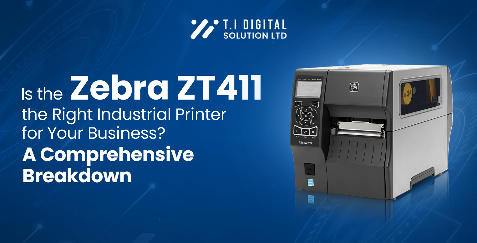 Is-the-Zebra-ZT411-the-Right-Industrial-Printer-for-Your-Business